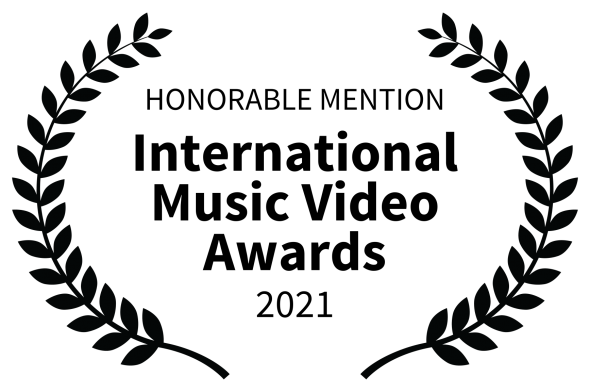 HONORABLE MENTION - International Music Video Awards - 2021