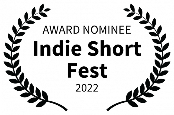 AWARD NOMINEE - Indie Short Fest - 2022